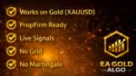 EA Gold Algo MT4 features banner showing works on Gold XAUUSD PropFirm Ready Live Signals No Grid No Martingale with golden shield logo on dark background